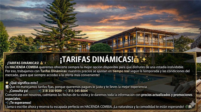 hacienda-combia-tarifas-dinamicas - Hoteles en el Eje Cafetero Alquiler Fincas Quindio
